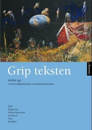 Grip teksten : norsk vg3 : studieforberedende utdanningsprogram