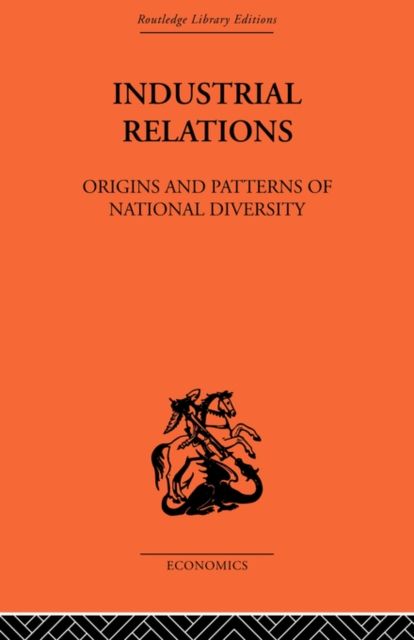 Industrial Relations : Origins and Patterns of National Diversity