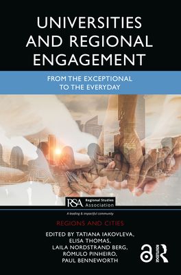 Forsidebilde av Universities and Regional Engagement : From the Exceptional to the Everyday