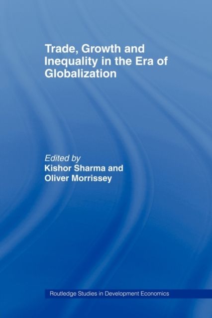 Trade, Growth and Inequality in the Era of Globalization