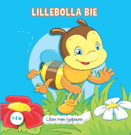 Lillebolla Bie : liten men hjelpsom