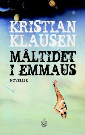 Måltidet i Emmaus : noveller