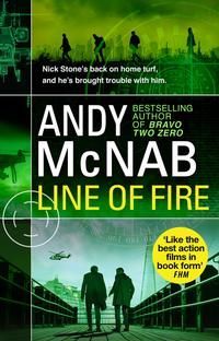 Line of Fire : (Nick Stone Thriller 19)