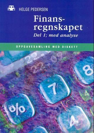 Finansregnskapet : del 1 : med analyse : oppgavesamling med diskett