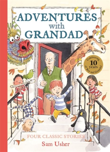 Adventures with Grandad : Four seasonal stories in one stunning treasury!