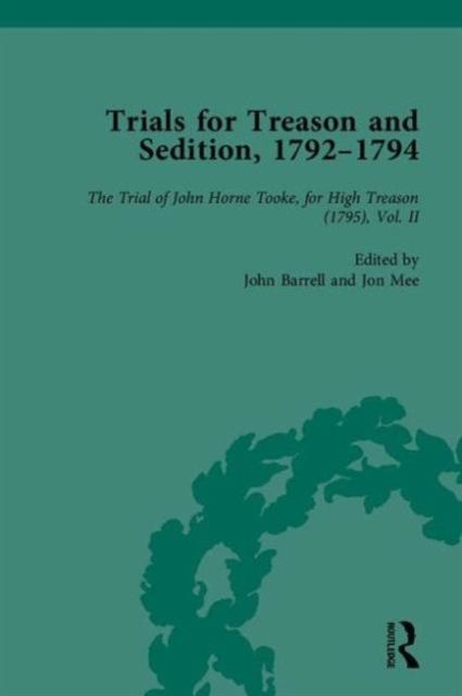 Trials for Treason and Sedition, 1792-1794, Part II