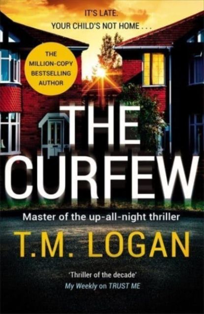 Forsidebilde av The Curfew : The relentlessly gripping family thriller from the Sunday Times bestselling author of THE MOTHER and THE DREAM HOME