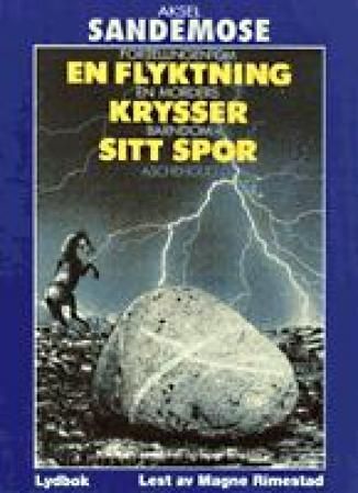 En flyktning krysser sitt spor : fortellingen om en morders barndom