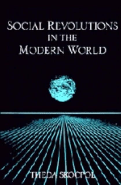 Social Revolutions in the Modern World