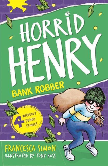 Horrid Henry robs the bank