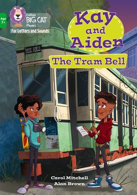 Kay and Aiden – The Tram Bell : Band 05/Green