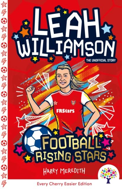 Leah Williamson : the unofficial story