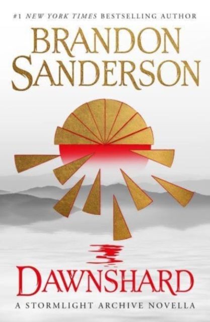 Dawnshard : a stormlight archive novella