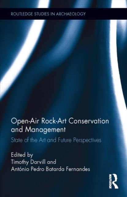 Open-Air Rock-Art Conservation and Management : State of the Art and Future Perspectives