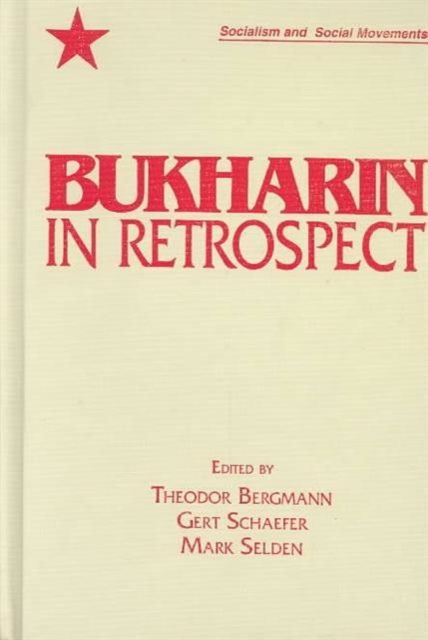 Bukharin in Retrospect