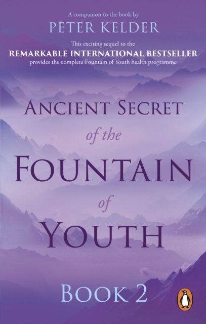 Forsidebilde av Ancient secret of the fountain of youth. Book 2