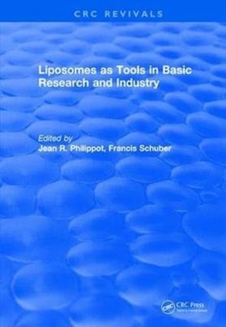 Liposomes as Tools in Basic Research and Industry (1994)