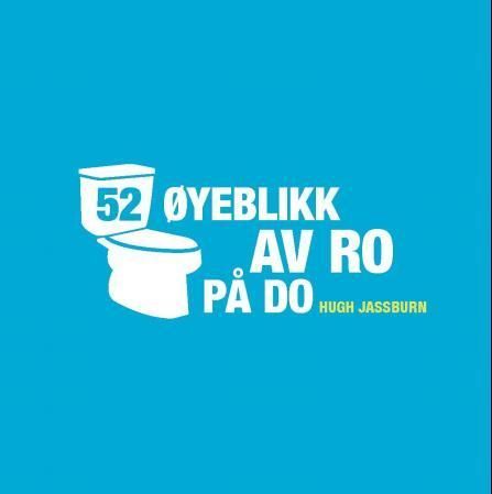 52 øyeblikk av ro på do
