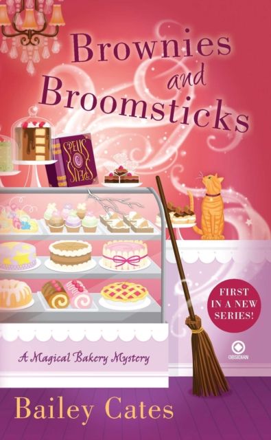 Brownies and Broomsticks : A Magical Bakery Mystery