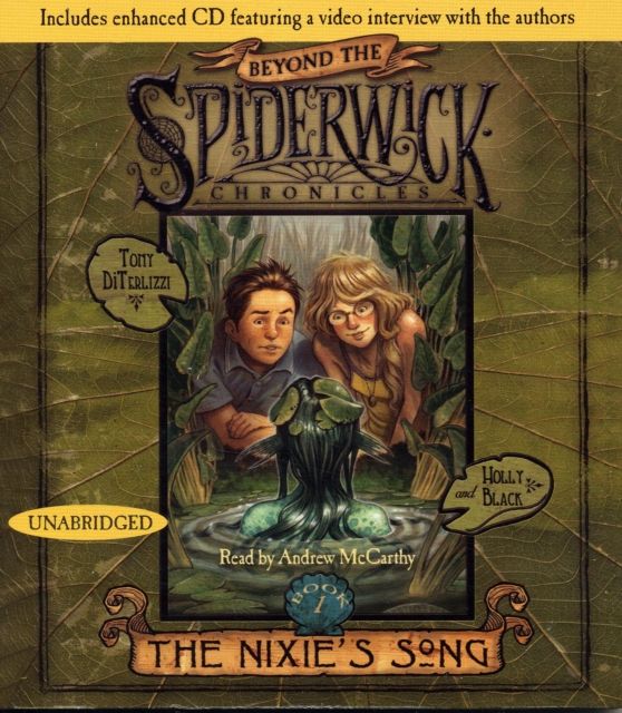 The Nixie's Song : #1 Beyond Spiderwick Chronicles Series
