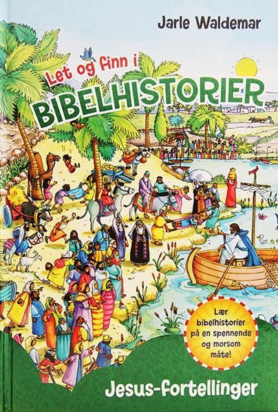 Let og finn i bibelhistorier : Jesus-fortellinger
