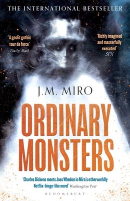 Ordinary Monsters : The dark and dazzling Sunday Times bestseller and first book in the Talents Trilogy