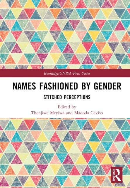 Names Fashioned by Gender : Stitched Perceptions