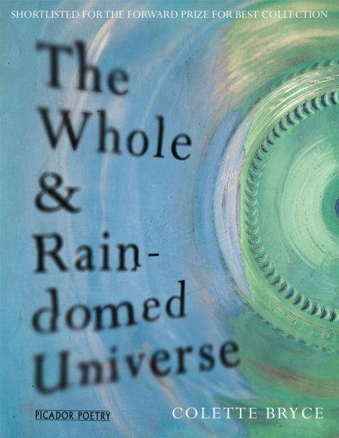 The whole & rain-domed universe