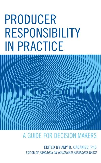Forsidebilde av Producer Responsibility in Practice : Approaches to Advancing Product Circularity