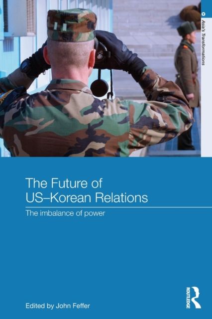 The Future of US-Korean Relations : The Imbalance of Power