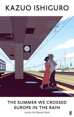The summer we crossed europe in the rain : lyrics for Stacey Kent