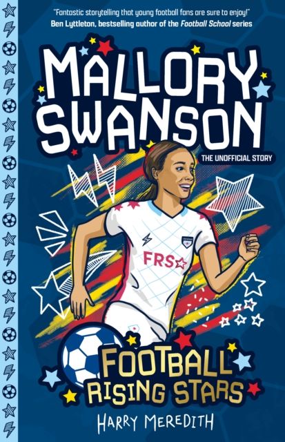 Mallory Swanson : the unofficial story