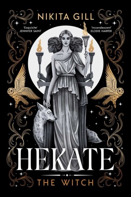 Hekate : The new immersive, electrifying Greek retelling from bestselling poet Nikita Gill
