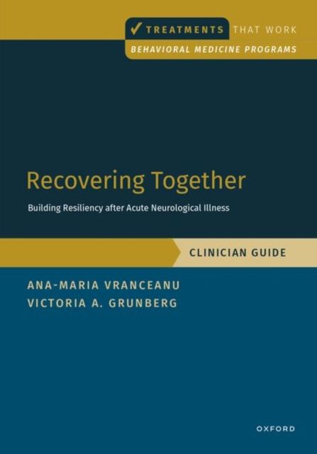 Recovering Together: Clinician Guide : Clinician Guide