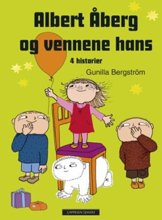 Albert Åberg og vennene hans : 4 historier