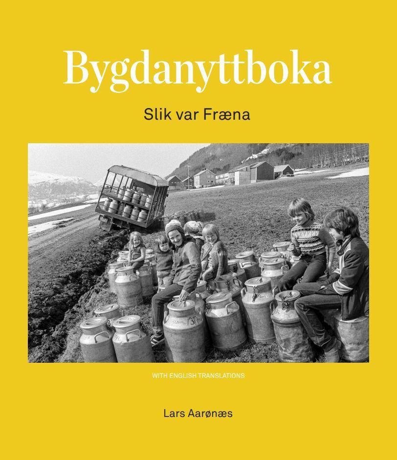 Bygdanyttboka : slik var Fræna