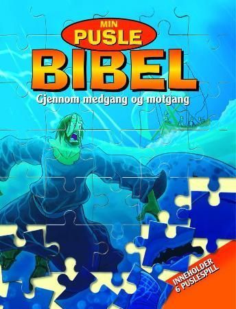 Min puslebibel : gjennom medgang og motgang