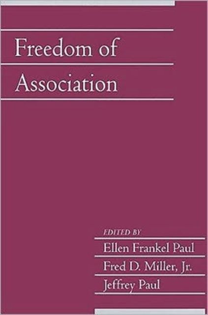 Freedom of Association: Volume 25, Part 2