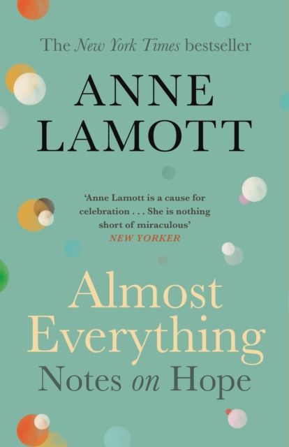 Forsidebilde av Almost Everything : Notes on Hope