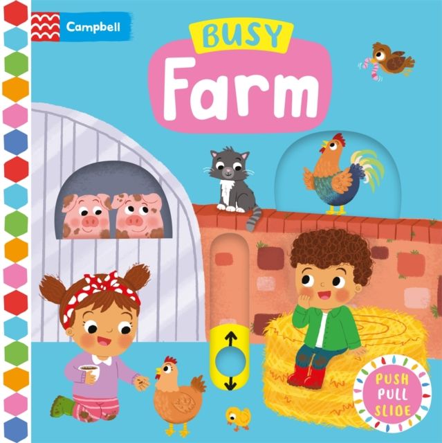 Busy Farm : A Push, Pull, Slide Book
