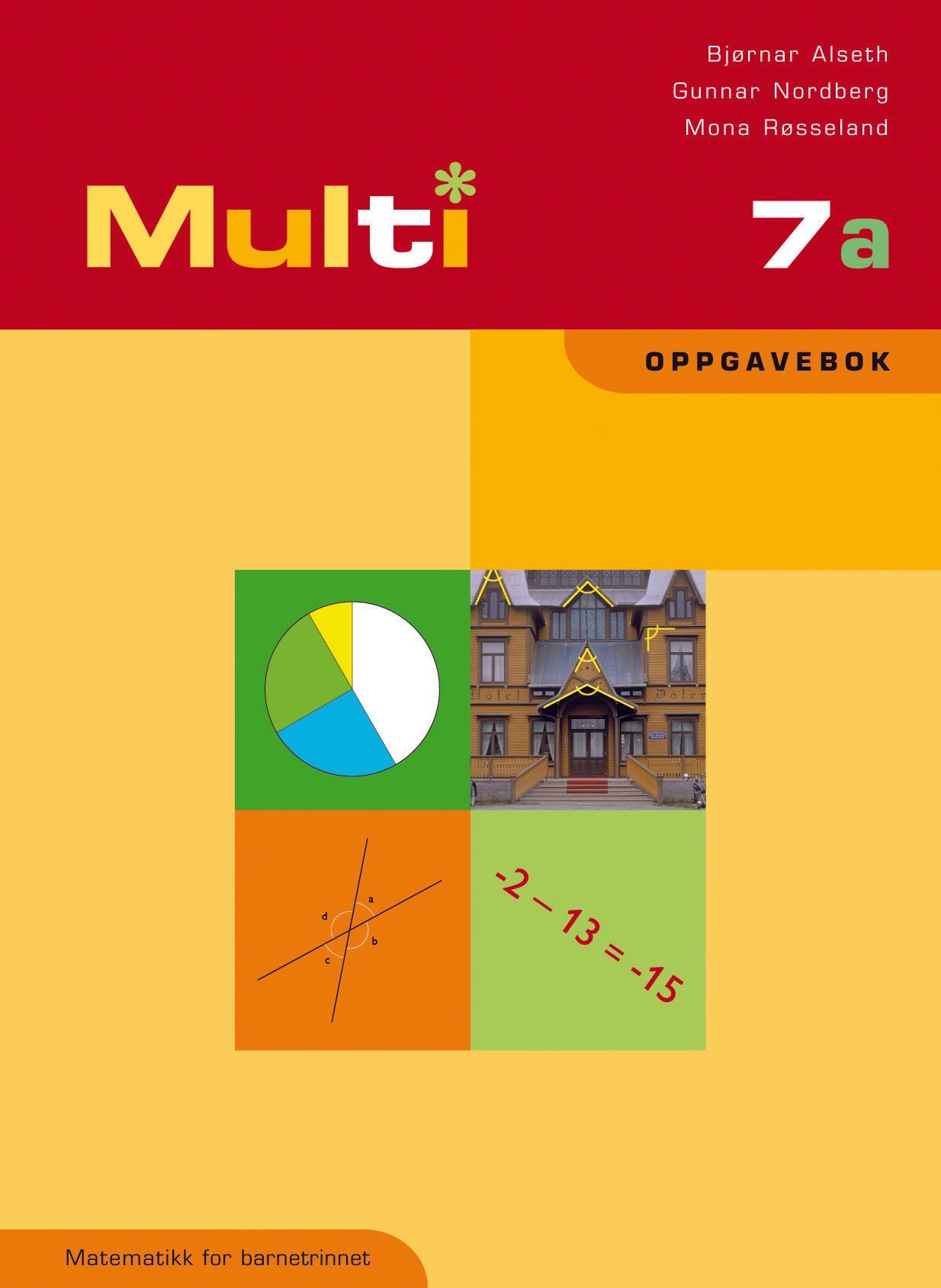 Multi 7a : oppgåvebok : matematikk for barnesteget