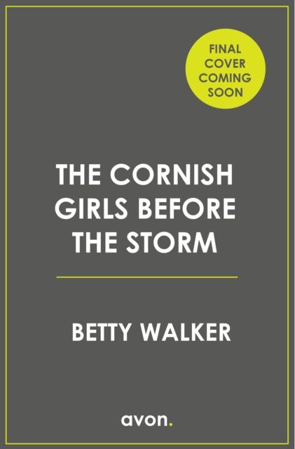 The Cornish Girls Before the Storm