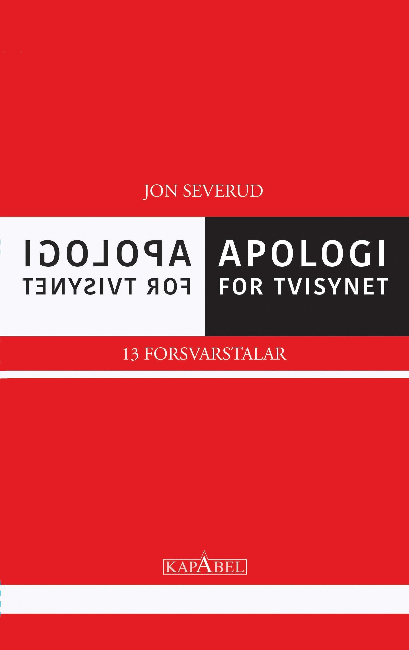 Apologi for tvisynet : 13 forsvarstalar