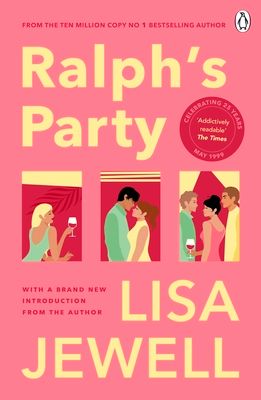 Ralph's Party : The 25th anniversary edition of the smash-hit story of love, friends and flatshares