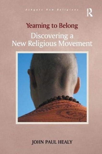 Yearning to Belong : Discovering a New Religious Movement