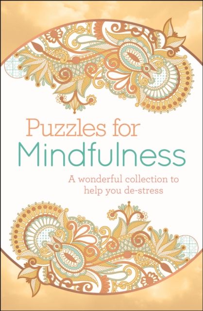 Puzzles for Mindfulness : A wonderful collection to help you de-stress