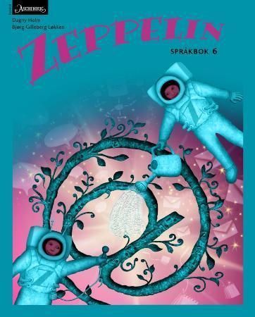 Zeppelin 6 : språkbok : norsk for barnetrinnet