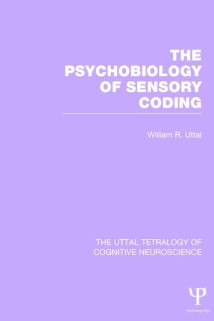 The Psychobiology of Sensory Coding