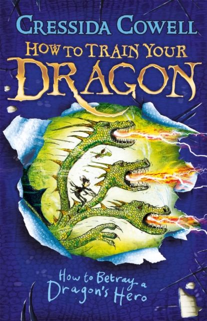 How to betray a dragon's hero