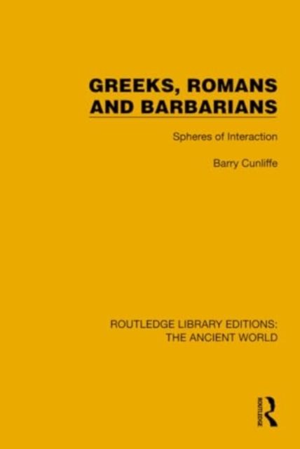 Greeks, Romans and Barbarians : Spheres of Interaction
